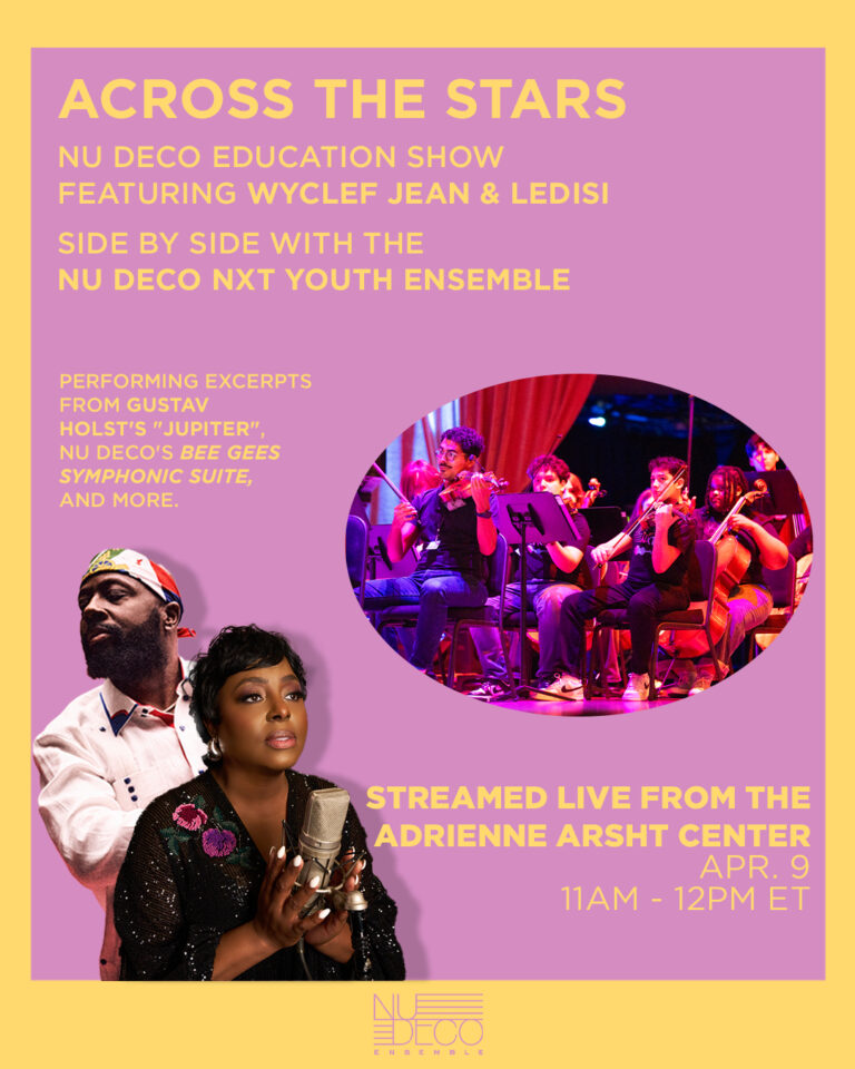 Arsht 2 ED show poster 1 | Nu Deco Ensemble - A virtuosic and eclectic orchestra that creates genre-bending and collaborative musical experiences